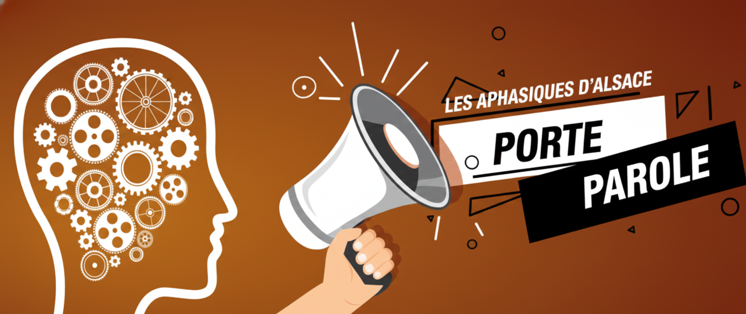 Les Aphasiques d'Alsace - Porte Parole